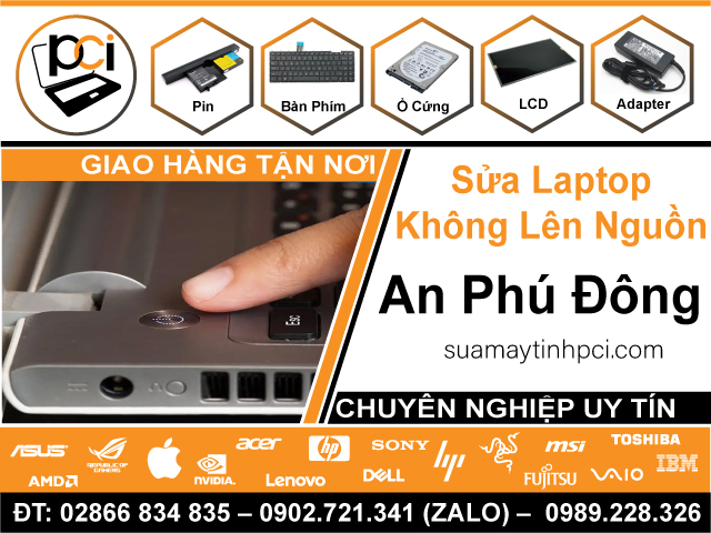 Địa Chỉ Sửa Laptop Không Lên Nguồn Ở Phường An Phú Đông - Quận 12 Cũ