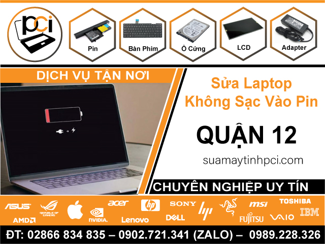 Địa Chỉ Sửa Laptop Không Sạc Pin Quận 12 | Giá Rẻ, Gần Đây
