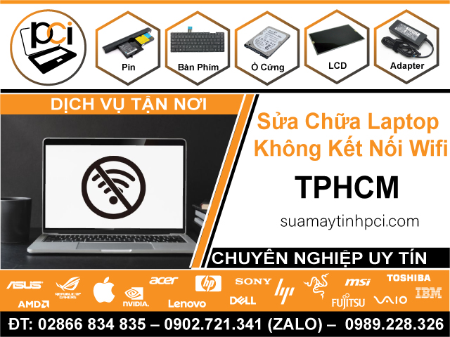 Địa Chỉ Sửa Laptop Không Thể Kết Nối Wifi TPHCM Giá Rẻ