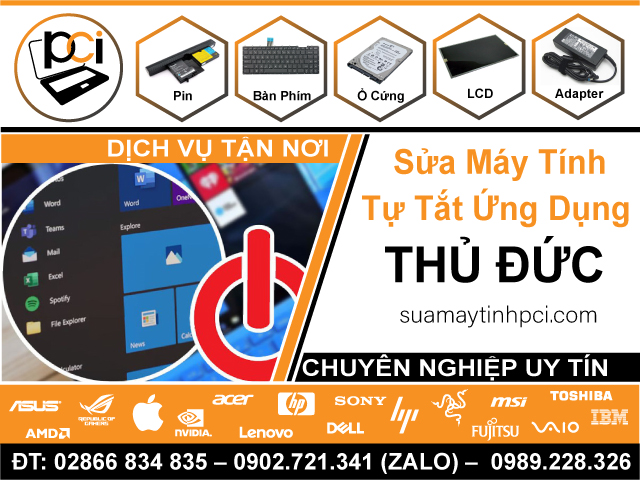 Địa Chỉ Sửa Máy Tính Tự Tắt Ứng Dụng Tại Thủ Đức Tận Nơi