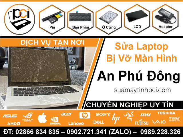 Sửa Laptop Bị Vỡ Màn Hình Phường An Phú Đông - Quận 12 Cũ