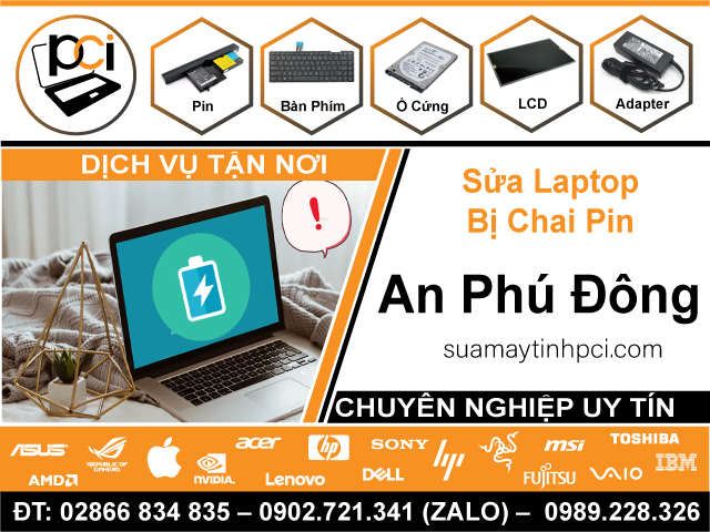 Sửa Laptop Chai Pin Phường An Phú Đông - Quận 12 Cũ | Tại Nhà