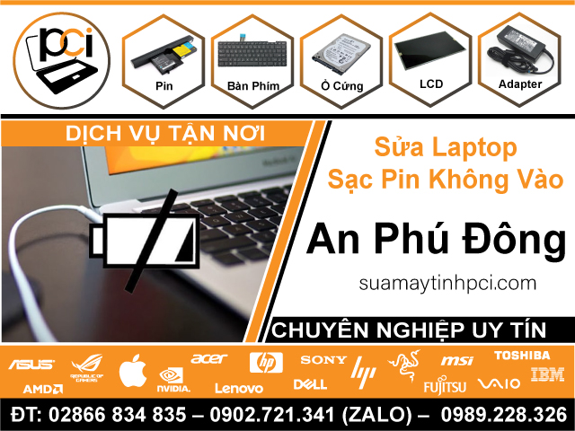 Sửa Laptop Không Sạc Pin Phường An Phú Đông - Quận 12 Cũ