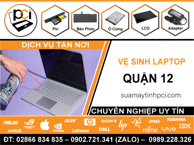 Công Ty Vệ Sinh Laptop Tận Nhà Tại Quận 12 – Chuyên Nghiệp