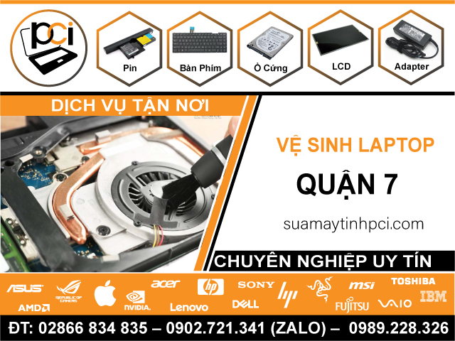 Công Ty Vệ Sinh Laptop Tận Nhà Tại Quận 7 – Chuyên Nghiệp