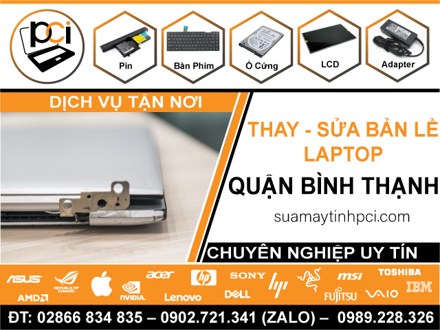 Sửa Bản Lề Laptop Quận Bình Thạnh