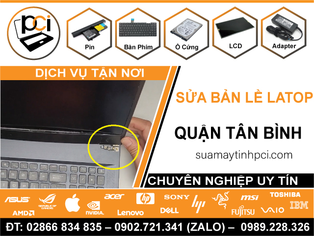 Sửa Bản Lề Laptop Quận Tân Bình