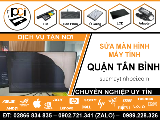 Sửa Màn Hình LCD Máy Tính Quận Tân Bình Tận Nhà