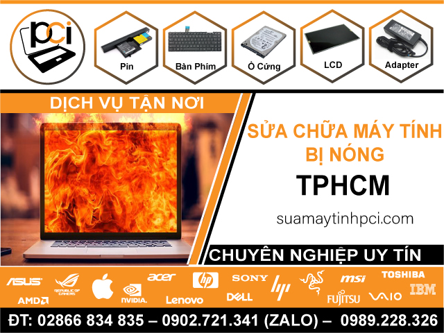 Sửa Máy Tính Bị Nóng Giá Rẻ, Lấy Liền Ở TPHCM