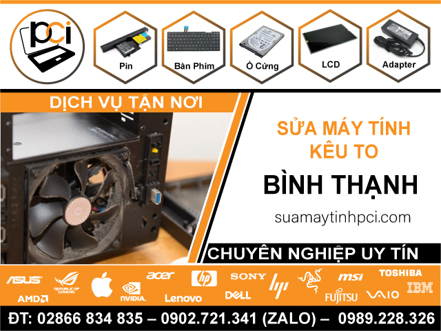 Sửa Máy Tính Kêu To Quận Tân Bình Tại Nhà