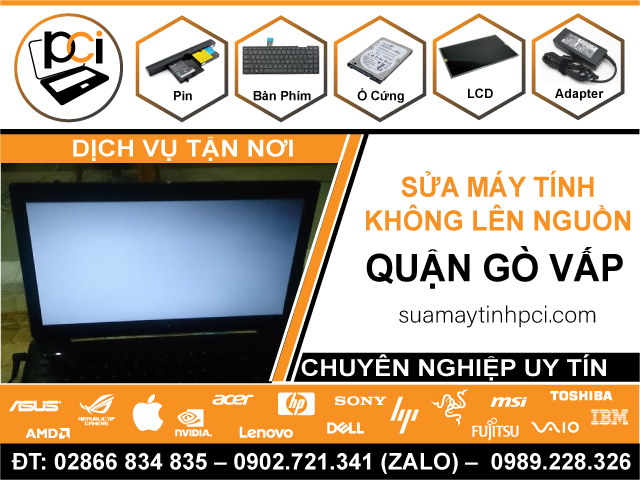 Sửa Máy Tính Không Lên Nguồn Quận Gò Vấp Lấy Ngay