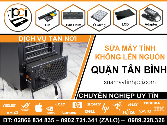 Sửa Máy Tính Không Lên Nguồn Quận Tận Bình Lấy Liền