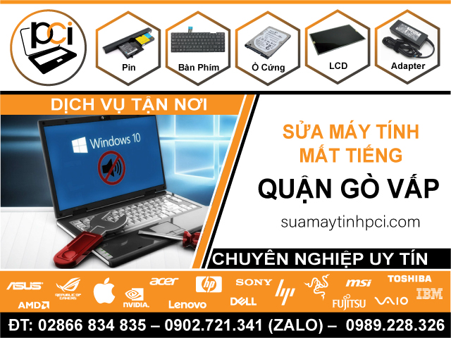 Sửa Máy Tính Mất Tiếng Quận Gò Vấp – Chuyên Nghiệp