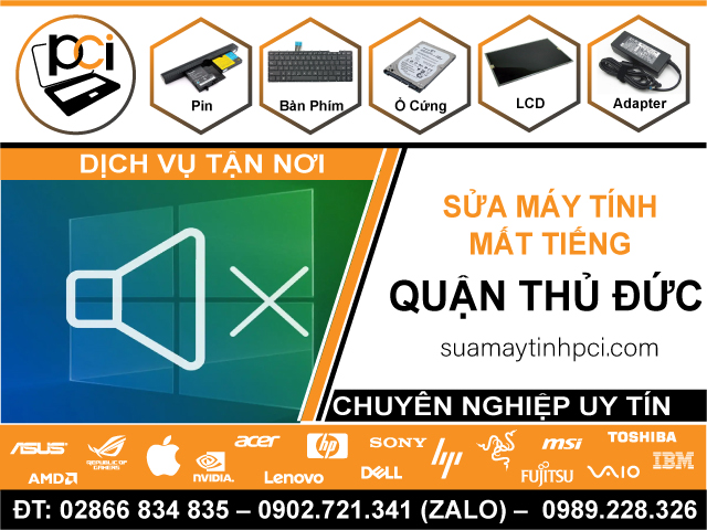 Sửa Máy Tính Mất Tiếng Quận Thủ Đức - Nhanh Chóng
