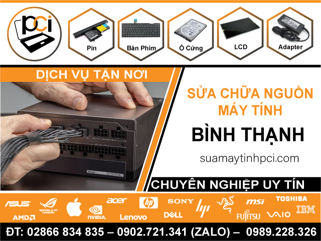 Sửa Nguồn Máy Tính Tại Quận Bình Thạnh Lấy Ngay
