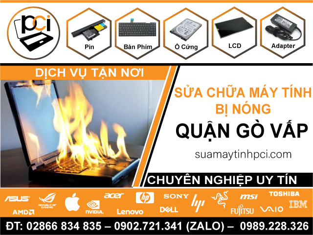 Sửa PC Bị Nóng Ở Quận Gò Vấp - Sửa Lỗi Tản Nhiệt Tận Nhà