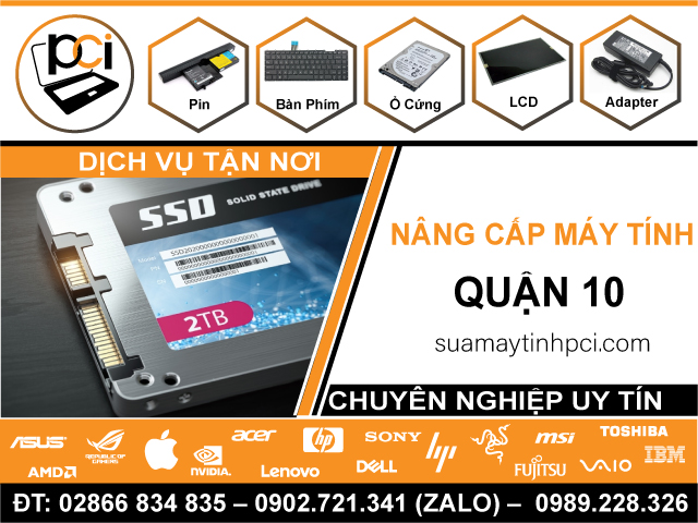 Nâng Cấp Máy Tính Quận 10 - Giá Rẻ, Gần Đây