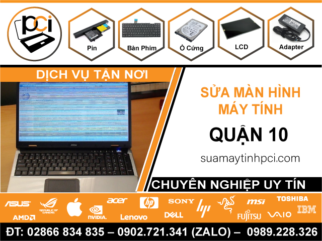 Sửa Màn Hình Máy Tính Quận 10 Tận Nhà