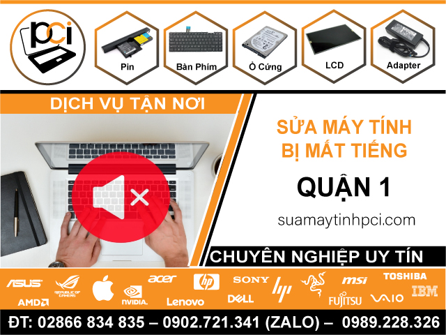 Sửa Máy Tính Bị Mất Tiếng Quận 1 Tận Nhà