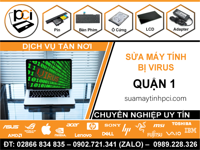 Sửa Máy Tính Dính Virus Quận 1 - Lấy Liền, Giá Rẻ