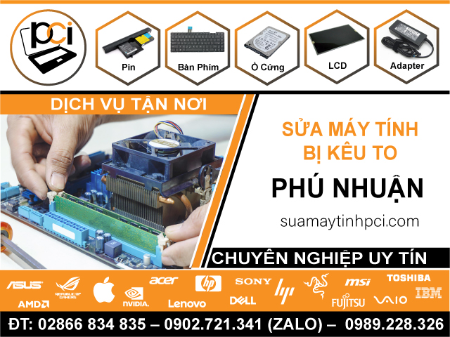 Sửa Máy Tính Kêu To Quận Phú Nhuận Tận Nhà