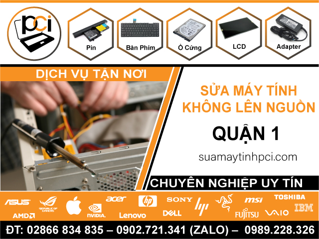 Sửa Máy Tính Không Lên Nguồn Quận 1 Tận Nơi