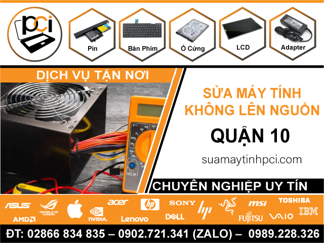 Sửa Máy Tính Không Lên Nguồn Quận 10 Tận Nhà