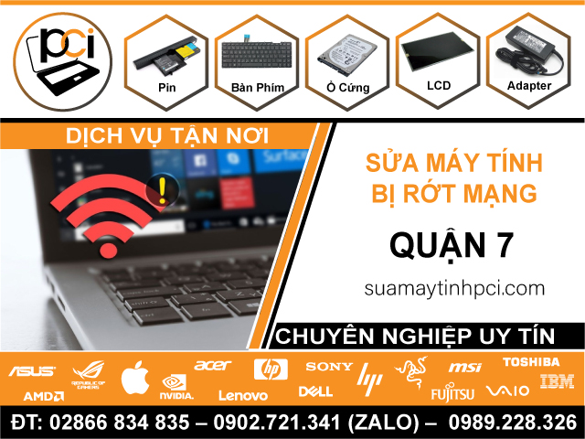 Sửa Máy Tính Rớt Mạng Quận 7 Tận Nhà