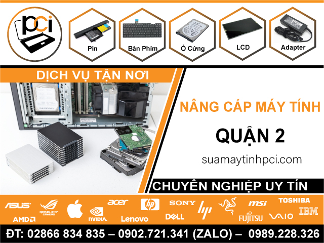Nâng Cấp Máy Tính Quận 2 Giá Rẻ, Gần Đây