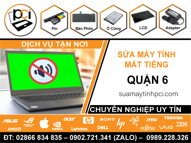 Sửa Máy Tính Bị Mất Tiếng Quận 6 Lấy Liền