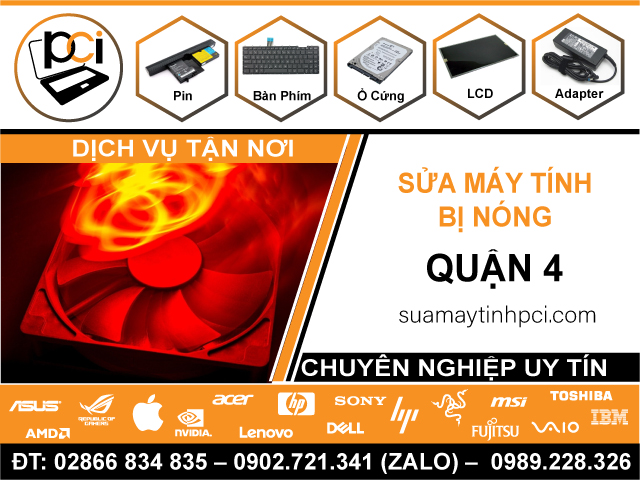 Sửa Máy Tính Bị Nóng Quận 4 Giá Rẻ, Gần Đây