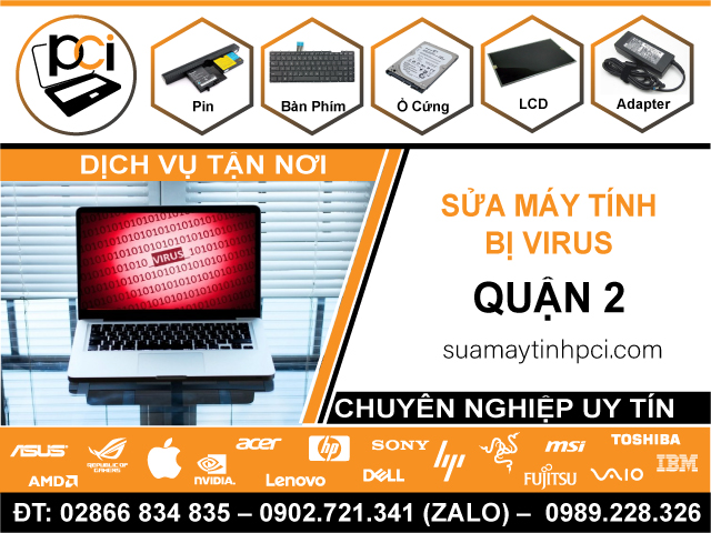 Sửa Máy Tính Dính Virus Quận 2 - Gần Đây
