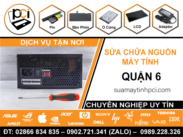 Sửa Nguồn Máy Tính Quận 6 - Gần Đây, Giá Rẻ
