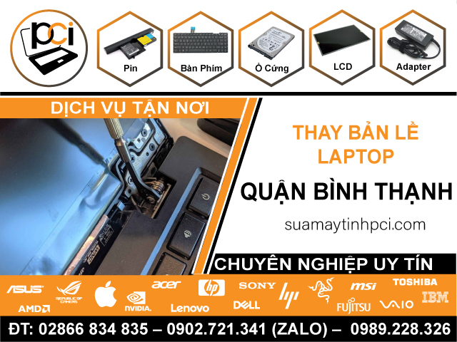 Thay Bản Lề Laptop Tận Nhà Quận Bình Thạnh