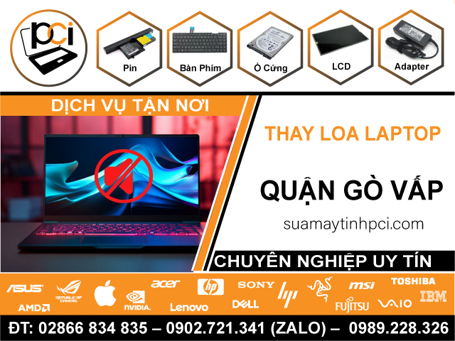 Thay Loa Laptop Quận Gò Vấp Tận Nơi