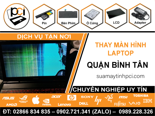 Thay Màn Hình Laptop Quận Bình Tân Tận Nơi