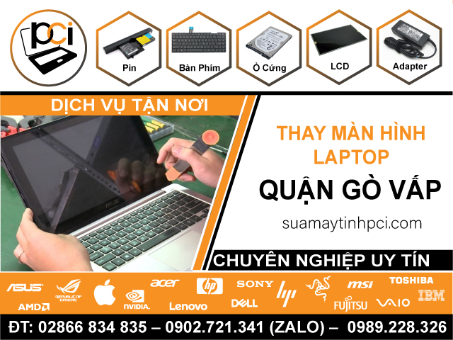 Thay Màn Hình Laptop Quận Gò Vấp Lấy Ngay