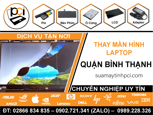 Thay Màn Hình Laptop Tại Nhà Quận Bình Thạnh