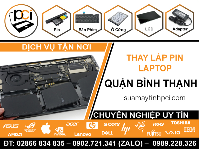 Thay Pin Laptop Tận Nơi Tại Quận Bình Thạnh