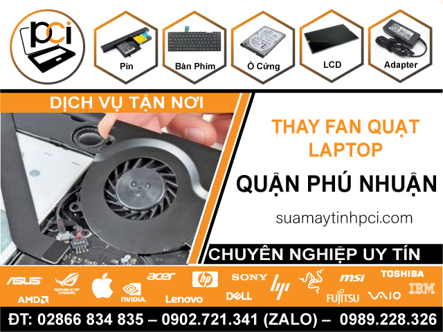 Thay Quạt Laptop Quận Phú Nhuận Lấy Liền