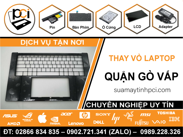 Thay Vỏ Laptop Quận Gò Vấp Uy Tín, Giá Rẻ