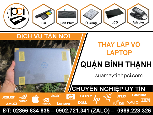 Thay Vỏ Laptop Tận Nơi Ở Quận Bình Thạnh