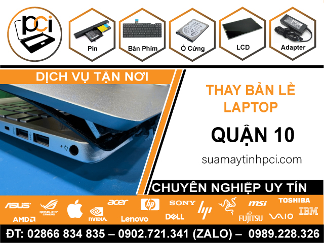 Thay Bản Lề Laptop Uy Tín Tận Nhà Tại Quận 10