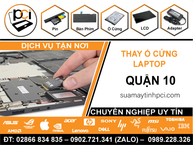 Thay Ổ Cứng Laptop Uy Tín Tận Nhà Ở Quận 10