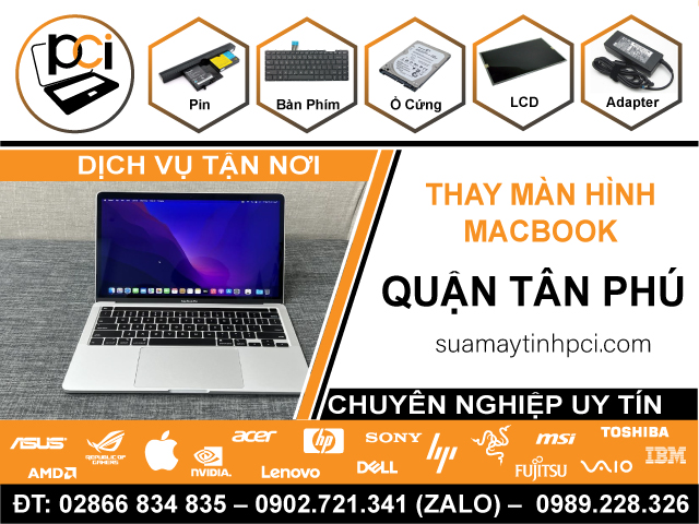 Thay Màn Hình Macbook Quận Tân Phú Giá Rẻ