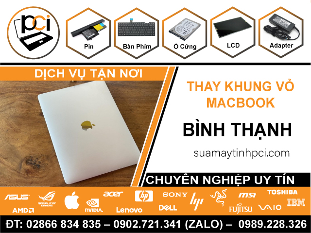 Thay Vỏ Macbook Quận Bình Thạnh Gần Đây