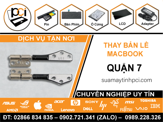 Thay Bản Lề Macbook Quận 7 Chính Hãng