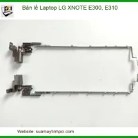 Bản Lề Laptop Lg Xnote E300, E310 Chính Hãng - Trung Tâm Thay Thế Tphcm