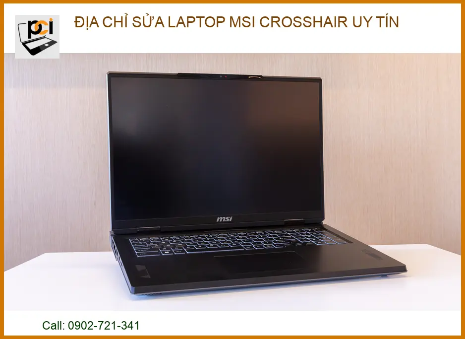 Địa chỉ sửa laptop MSI Crosshair uy tín tại TP.HCM | Minh bạch, nhanh chóng