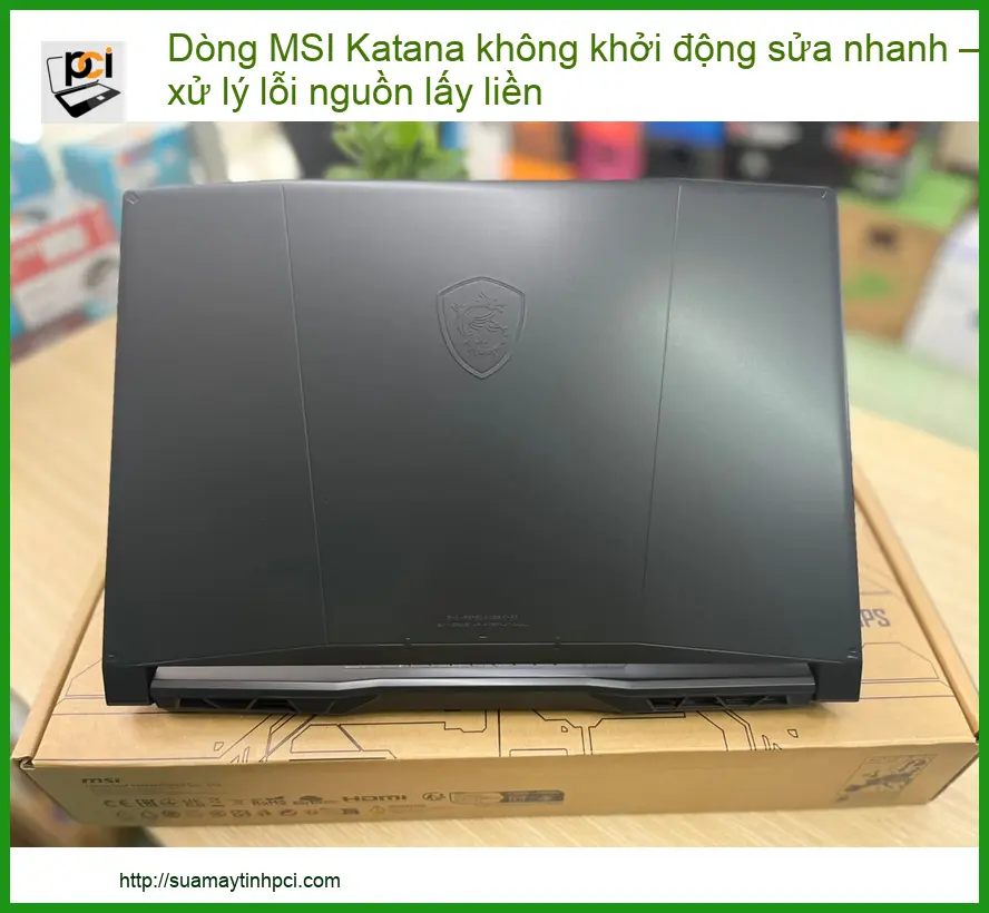Dòng MSI Katana không khởi động: Sửa nhanh lỗi nguồn lấy liền tại PCI